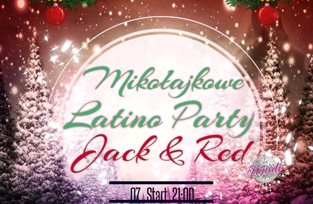 Mikołajkowe Latino Party 07.12 (sobota) Kandi