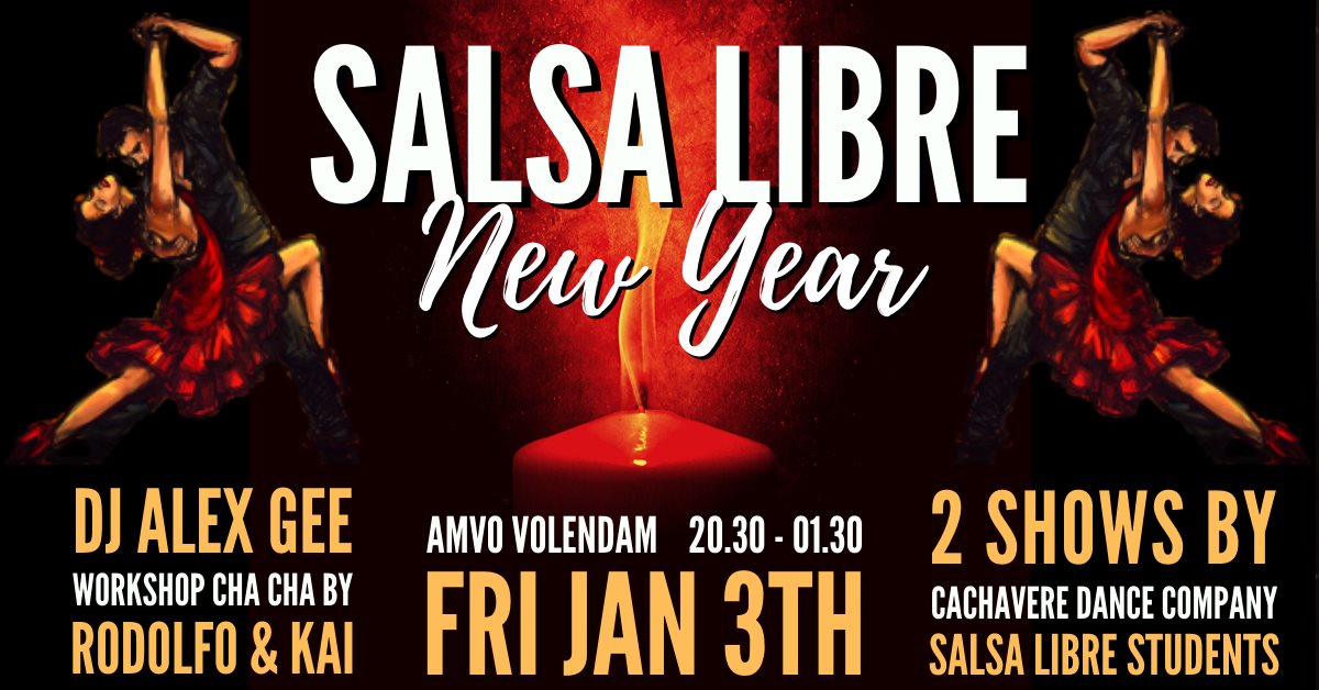 Salsa Libre (Volendam) New Year Edition with DJAlex & SLStudents