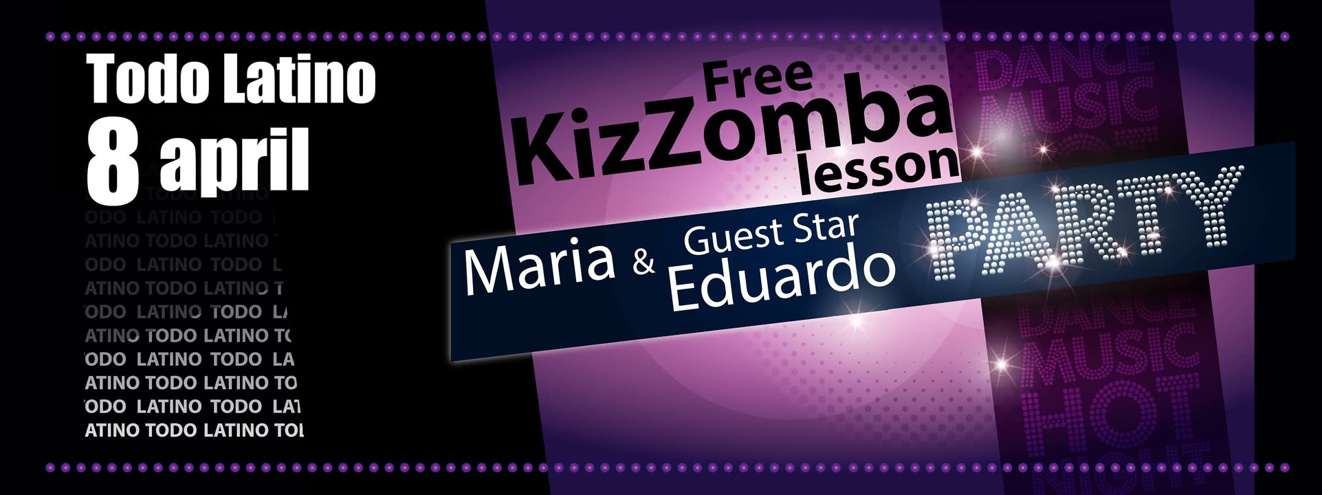 Todo Latino **KizZomba Lesson Party** ▁ ▂ ▃ ▄ ▅ ▆ ▇ █ 100%