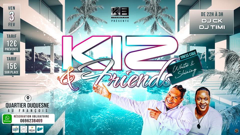 Kiz and Friends