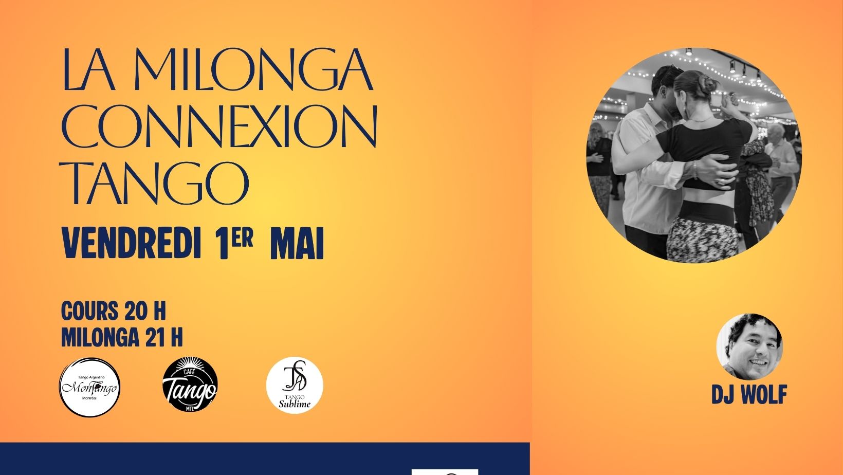 La MILONGA CONNEXION TANGO avec DJ Wolf + cours Improvisation