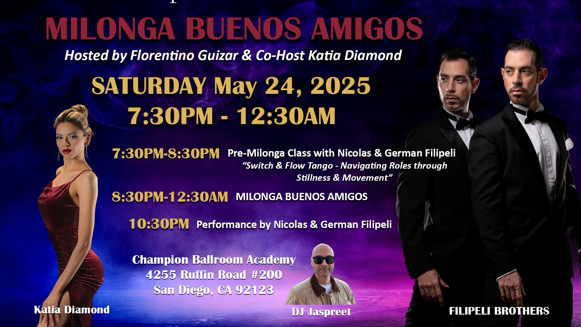 Milonga Buenos Amigos: Filipeli Brothers - DJ Jaspreet Co-host Katia Diamond