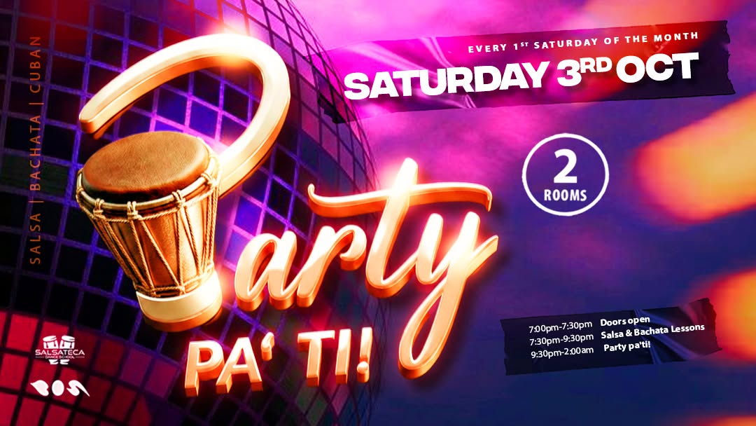 PARTY PA' TI! SALSA & BACHATA ROOMS
