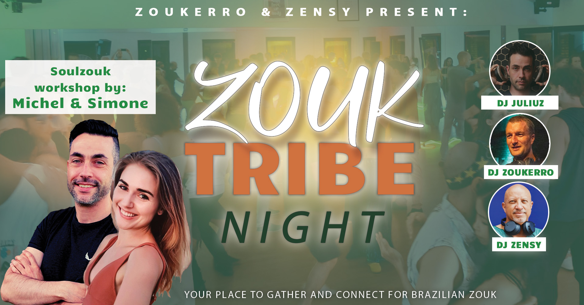 Zouk Tribe Night - Sat 7 Feb Workshop Soulzouk ❤️ Guest DJ JuliuZ