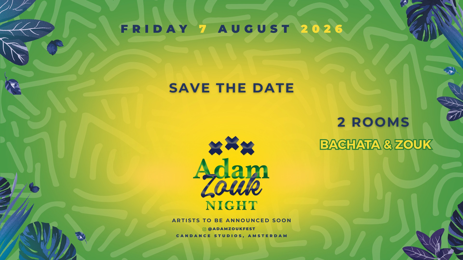 Adam Zouk Night - 7th August
