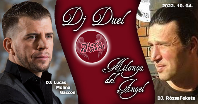 Milonga del Angel - DJ Duel - Lucas VS RózsaFekete