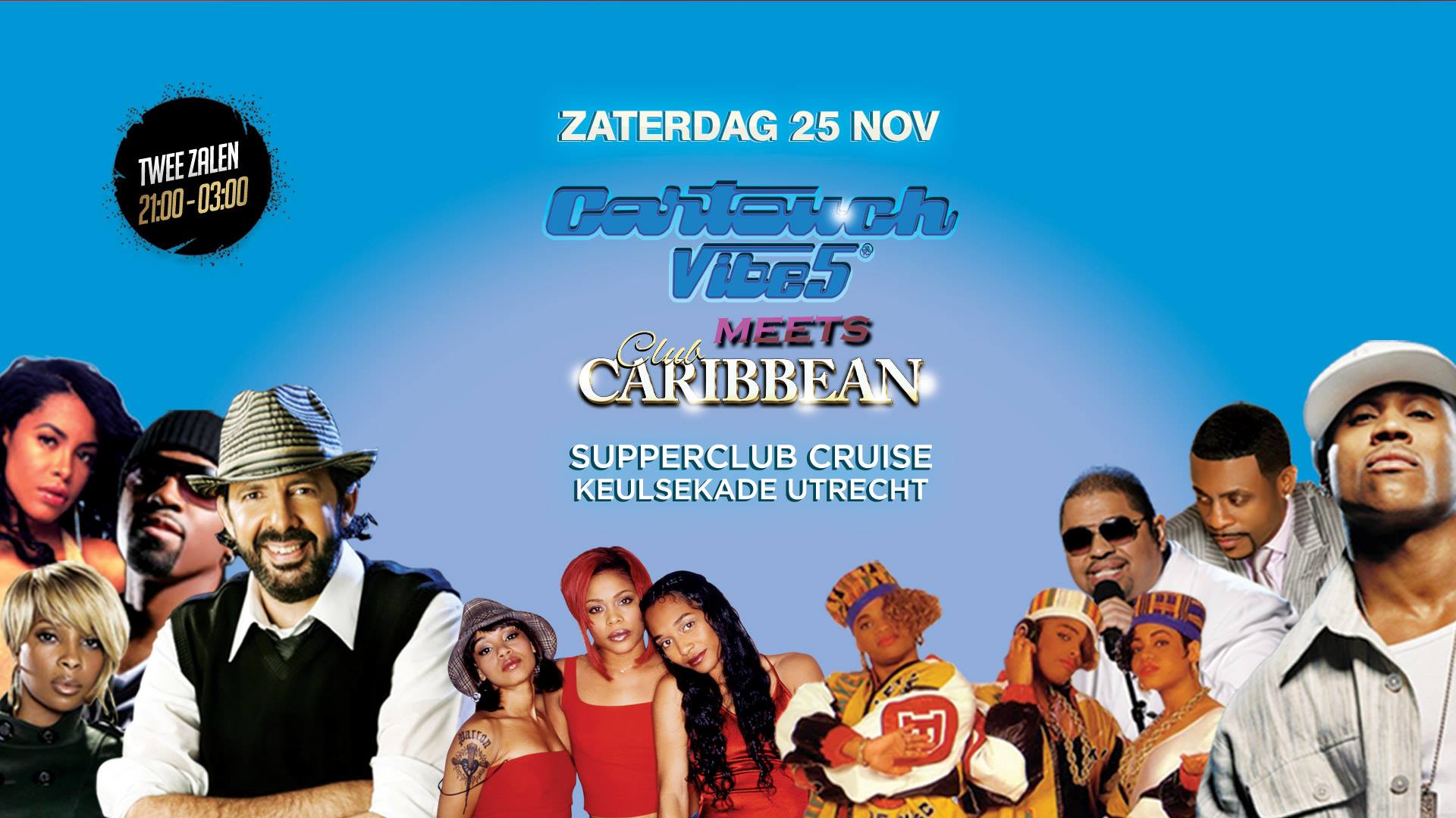 Cartouch Vibes ✘ Club Caribbean - Supperclub Cruise Utrecht