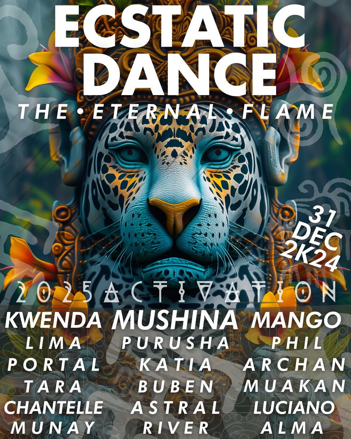 Ecstatic Dance NYE • The Eternal Flame 2k24 2k25 • Mushina • Kwenda Lima • Phil Archan • Mango..