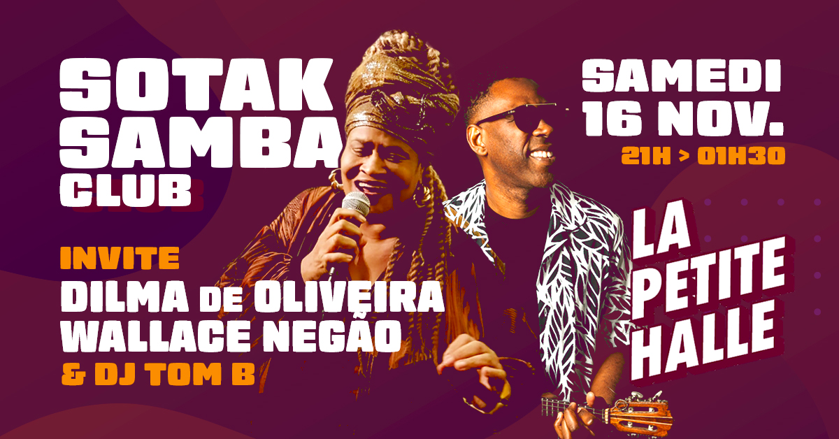 SOTAK SAMBA CLUB invite Wallace Negao La Petite Halle