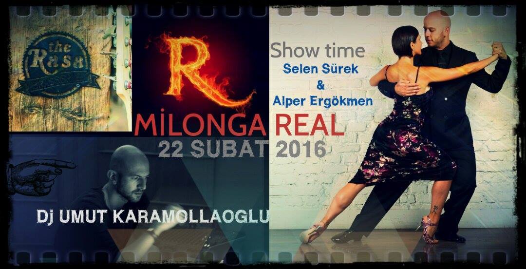 Milonga Real: Show time- Selen SUREK & Alper ERGOKMEN - DJ Umut KARAMOLLAOGLU