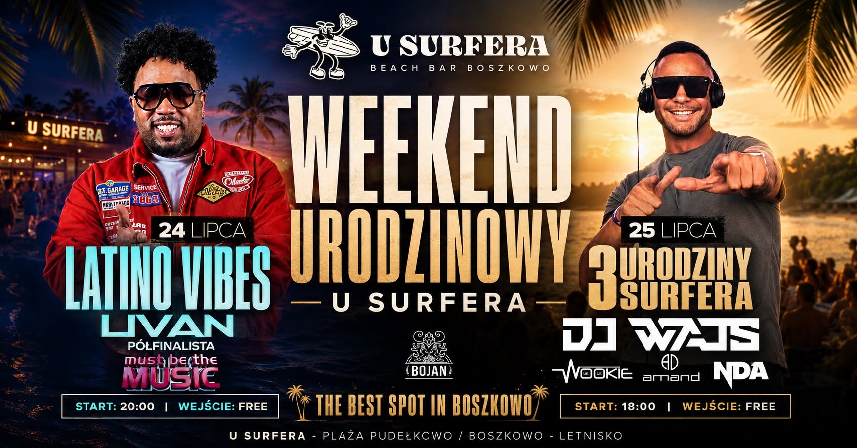24 & 25 LIPCA 3 Urodziny 🎂 " U SURFERA" - Boszkowo