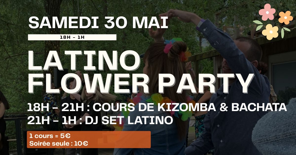 30 05 - LATINO FLOWER PARTY
