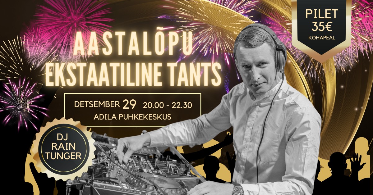 AASTALÕPU EKSTAATILINE TANTS RAIN TUNGERIGA