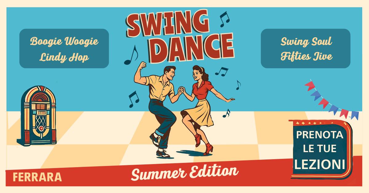 SWING DANCE - Corsi Estivi Ferrara