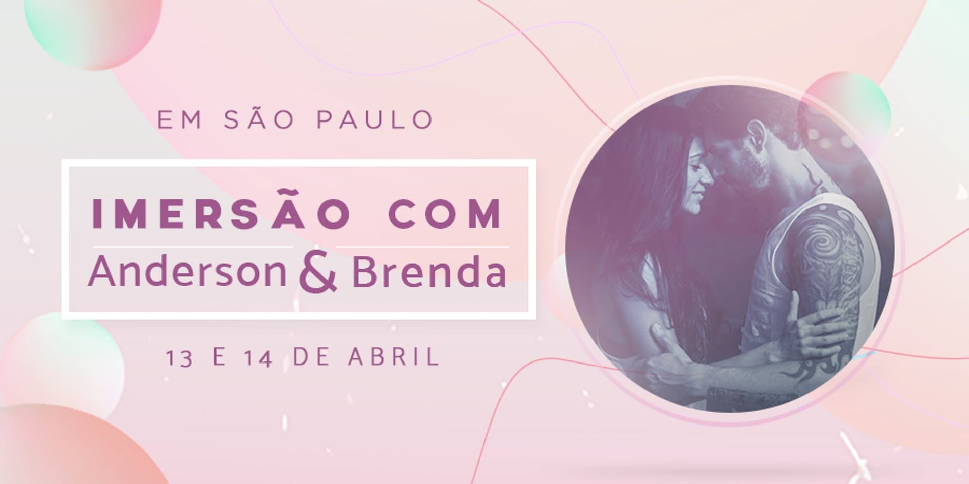 Imersão com Anderson e Brenda em São Paulo