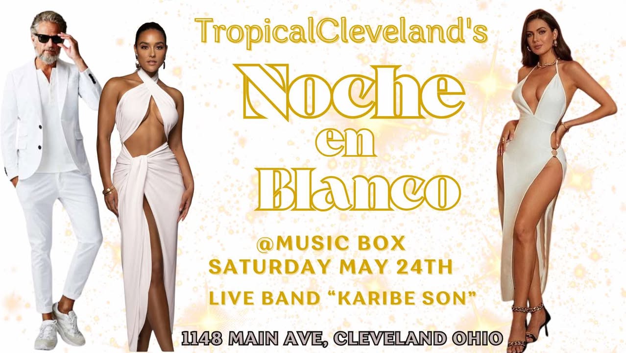 TropicalCleveland's "Noche en Blanco" feat "Karibe Son" Saturday May 24th @ Music Box