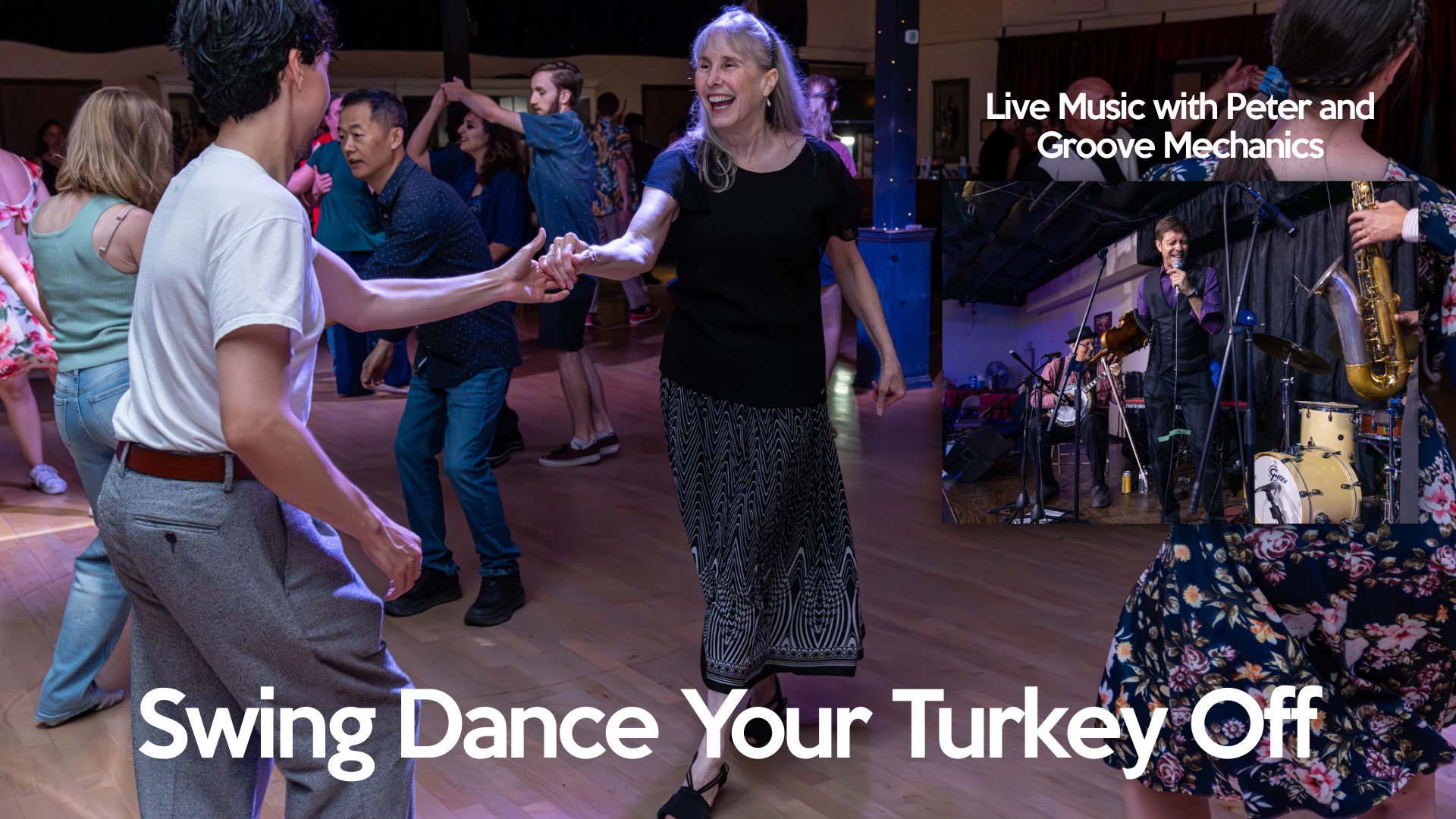 Swing Dance Your Turkey Off w Peter and the Groove Mechanics