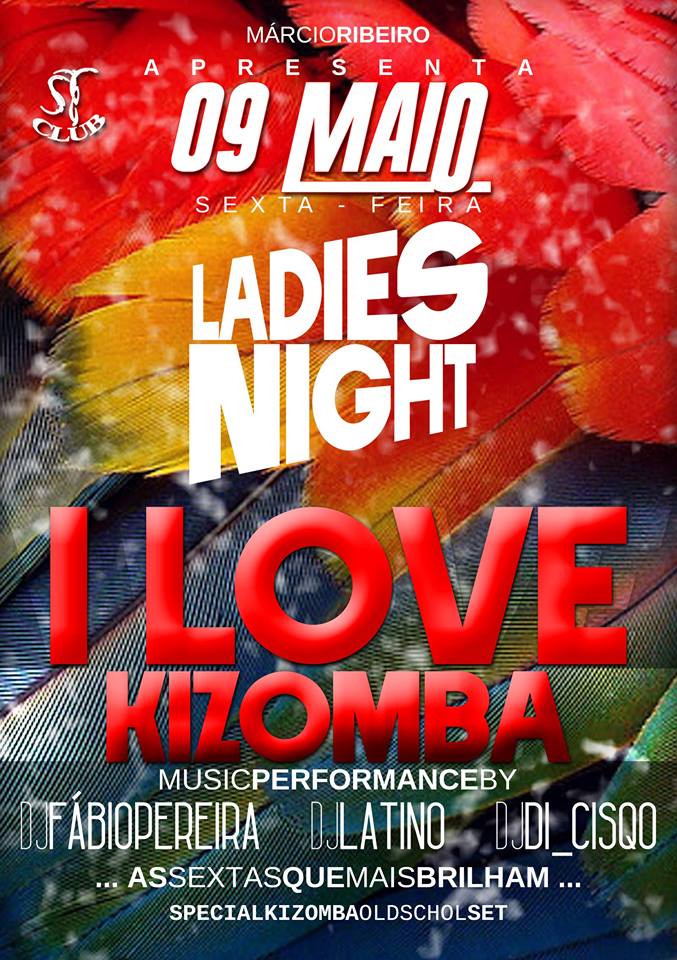 ♥ I LOVE KIZOMBA - SPECIAL KIZOMBA OLD SCHOOL SET ♥ SEXTAS-FEIRAS LADIES NIGHT ST CLUB ♪♫ Dj Fábio Pereira, Dj Latino, Dj Di_Cisqo ( SPECIAL