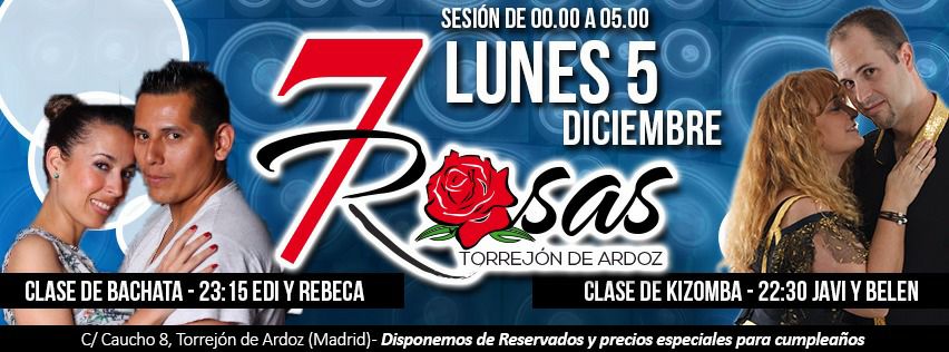 Los Lunes de 7 Rosas