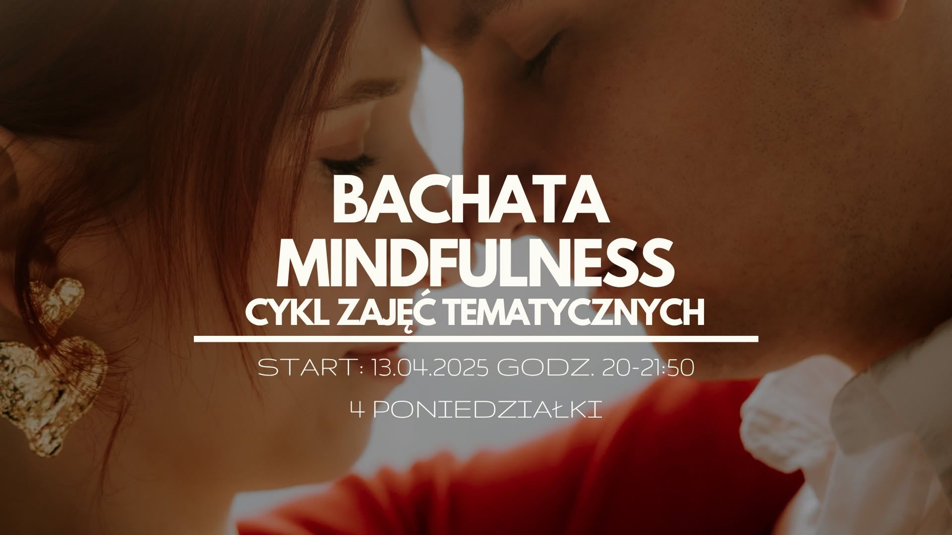 Bachata mindfulness - cykl zajęć tematycznych