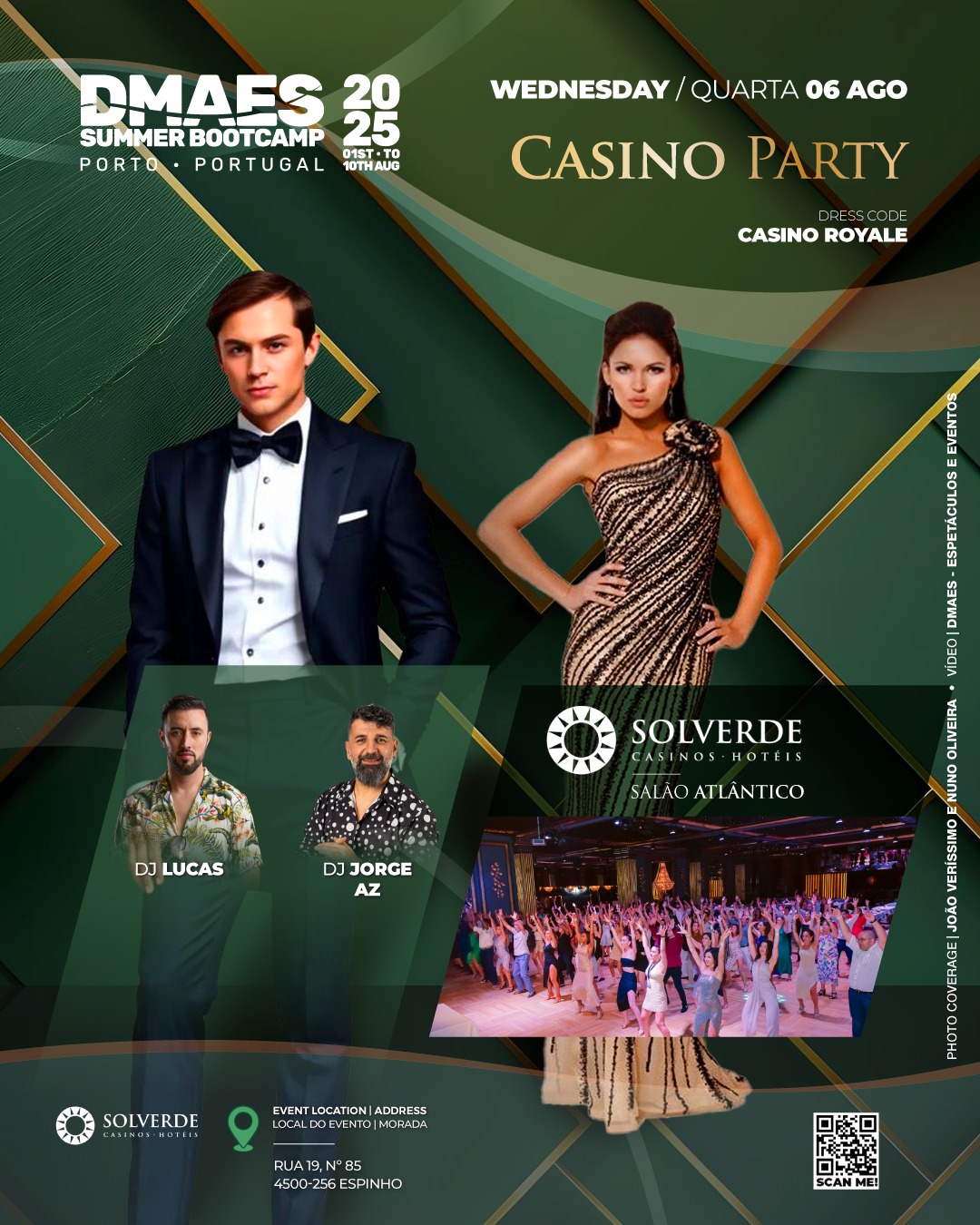 Quarta 6 AGS - Casino Night - DMAES SUMMER BOOTCAMP - Salão Atlântico (Casino de Espinho)