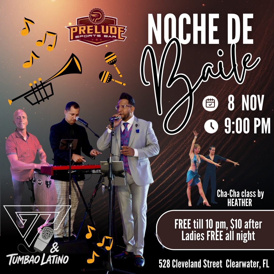 Saturday: Noche De Baile
