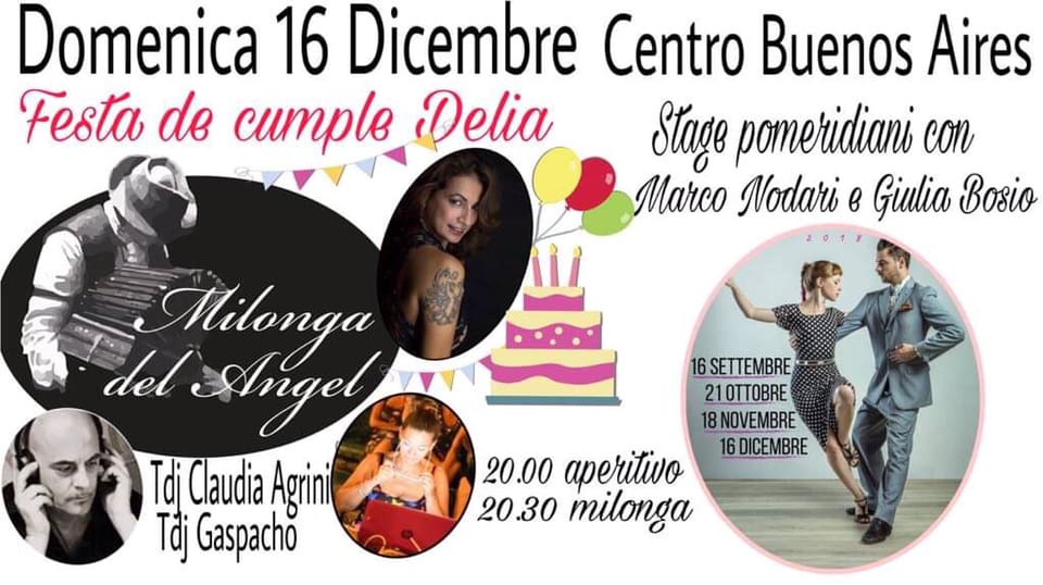 Milonga Del Angel : Cumple stages e 2 Musicalizadores. Festa!