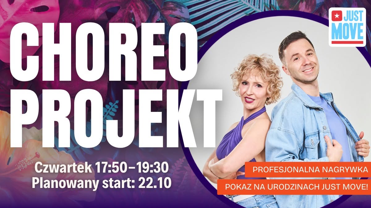 Choreo z Adą i Matim - profesjonalną nagrywka + możliwość występu na urodzinach JUST M - Start 22.10