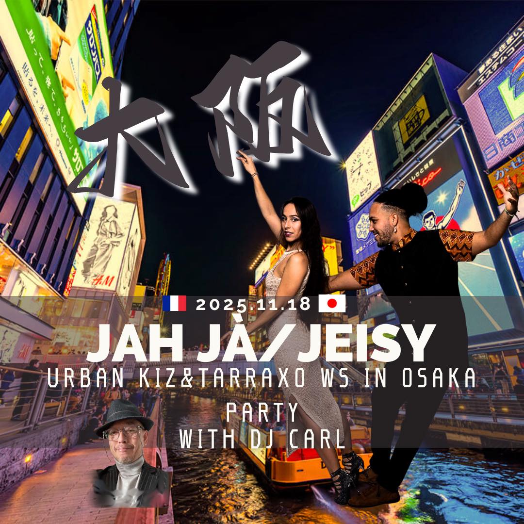 Jah Jà & Jeisy WS in Osaka