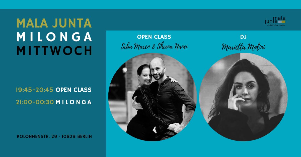 Mala Junta Milonga Mittwoch OPEN CLASS Seba Marco & Sheena Nanci DJ Marietta Molini