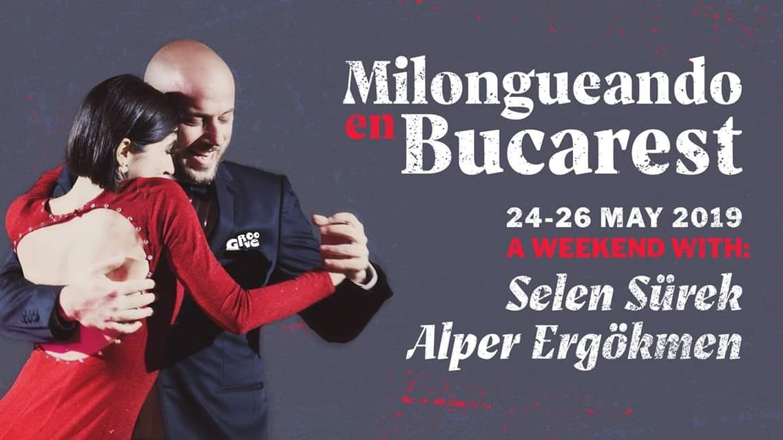 Milongueando en Bucarest: a weekend with ALPER & SELEN
