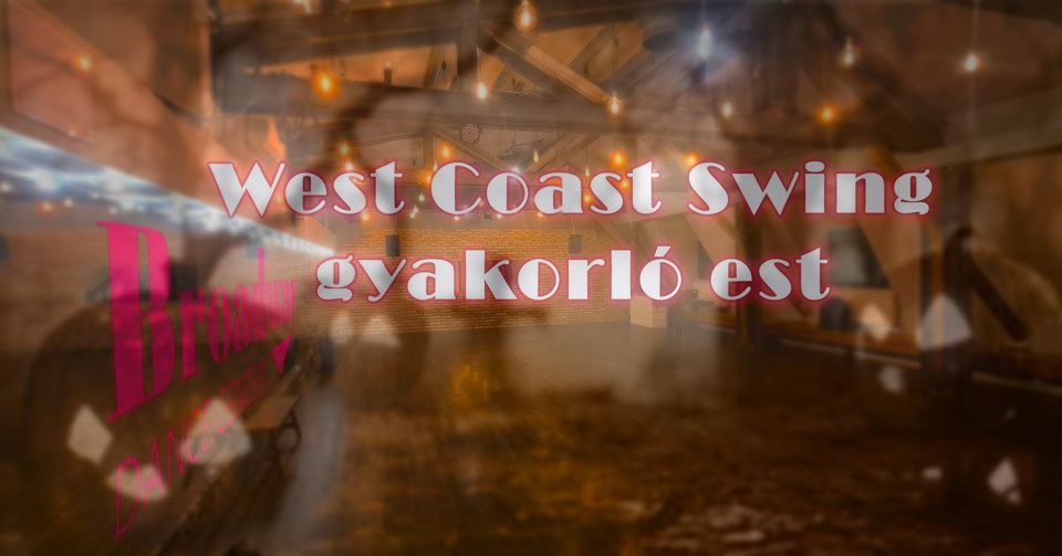 Broadway - West Coast Swing "Husi" buli