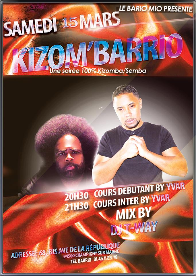 ★ ♪ ✪ La soirée KiZom'baRRIO ★ ♪ ✪ by Yvar & DJ T-way