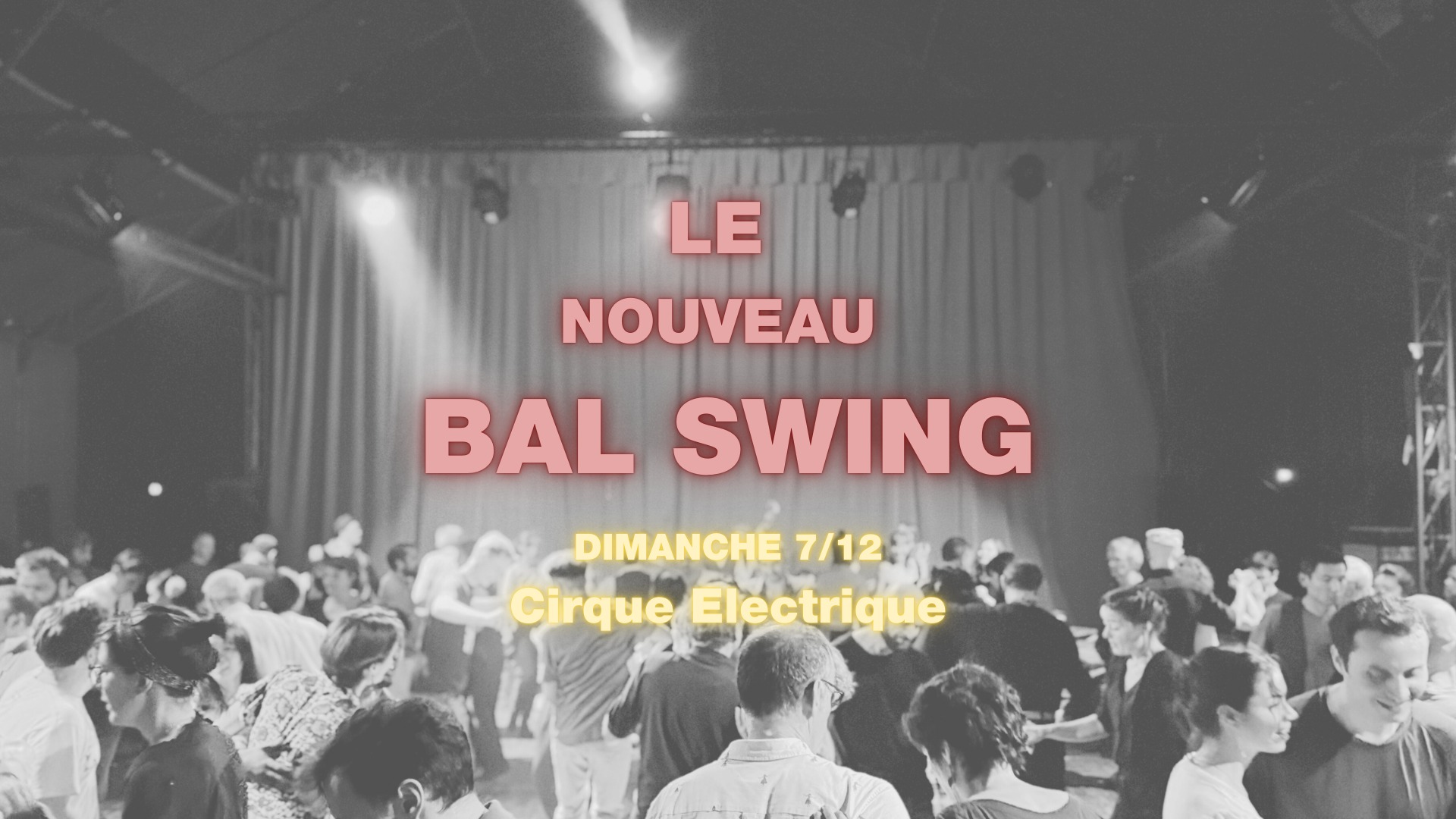 Le Nouveau Bal Swing!