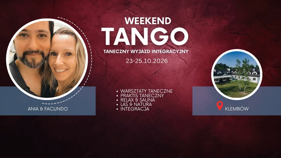 TANGO WEEKEND - Taneczny wyjazd integracyjny