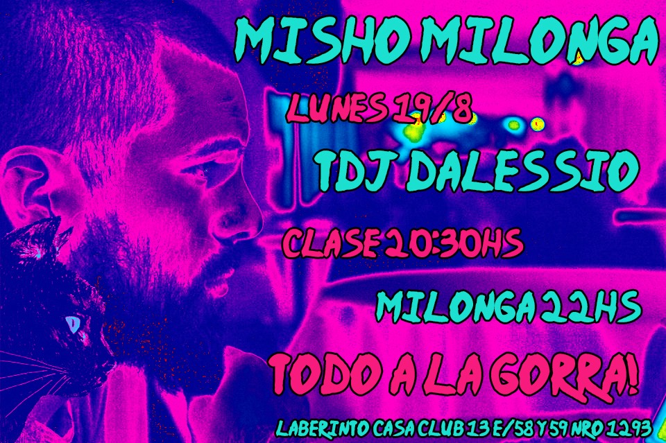 DJ D'alessio en La Misho Milonga!!! 19 8