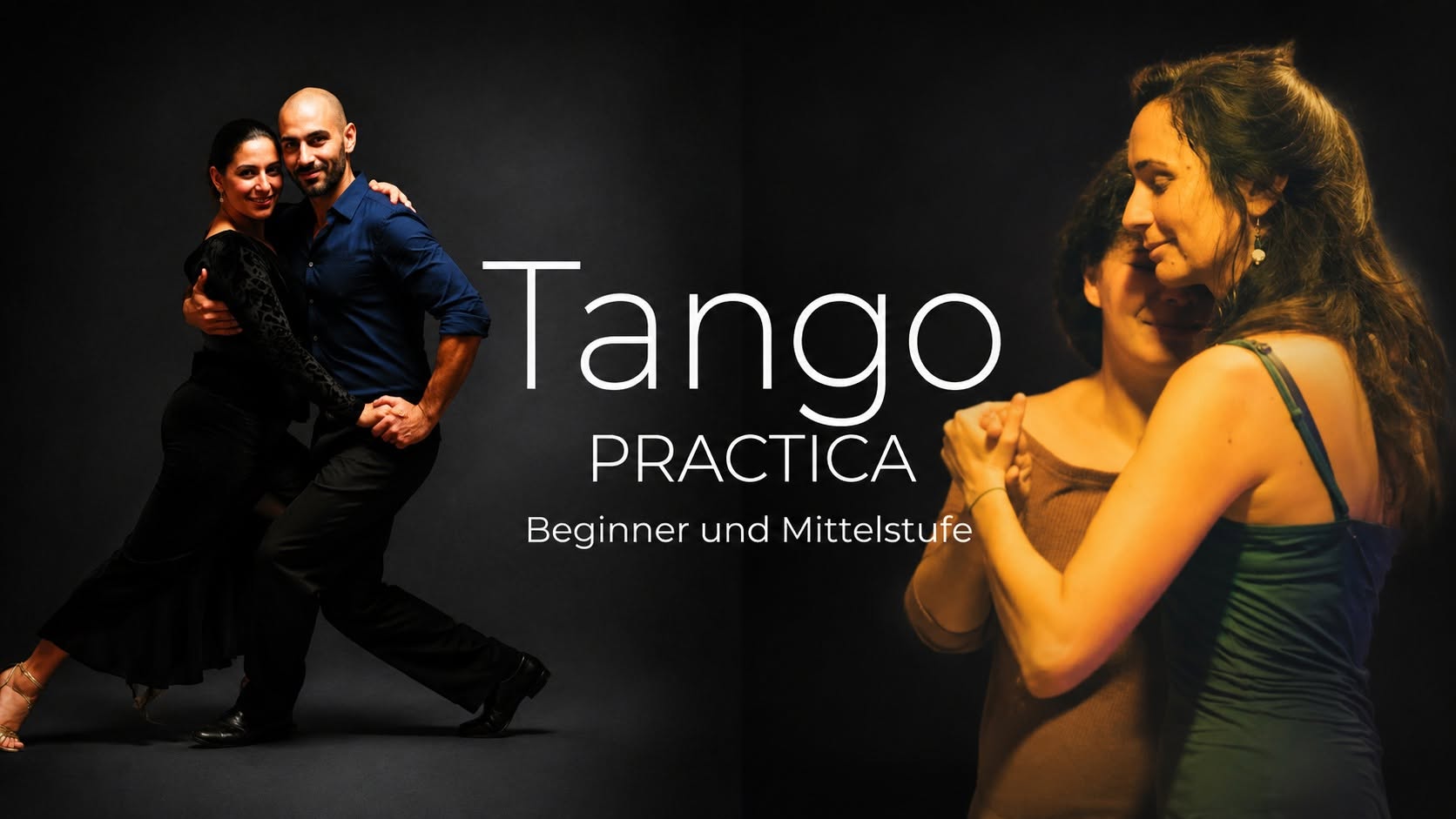 Tango-Practica parallel: Beginner mit Sheena und Sebastian und Mittelstufe mit Maria August