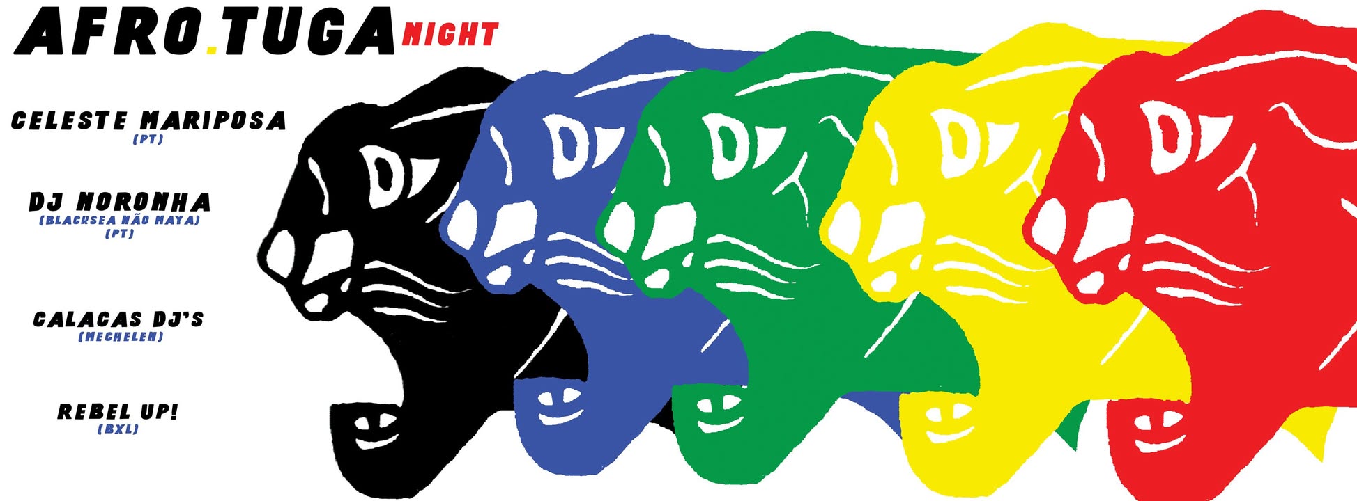 AfroTuga Night: DJ Noronha, Celeste Mariposa, Rebel Up!, Calacas