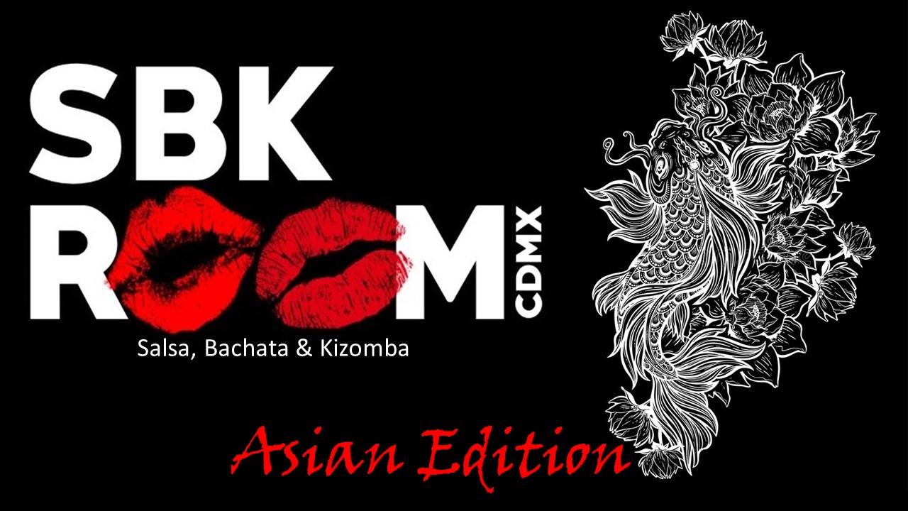 Salsa Bachata y Kizomba Room CDMX - ASIAN Edition-