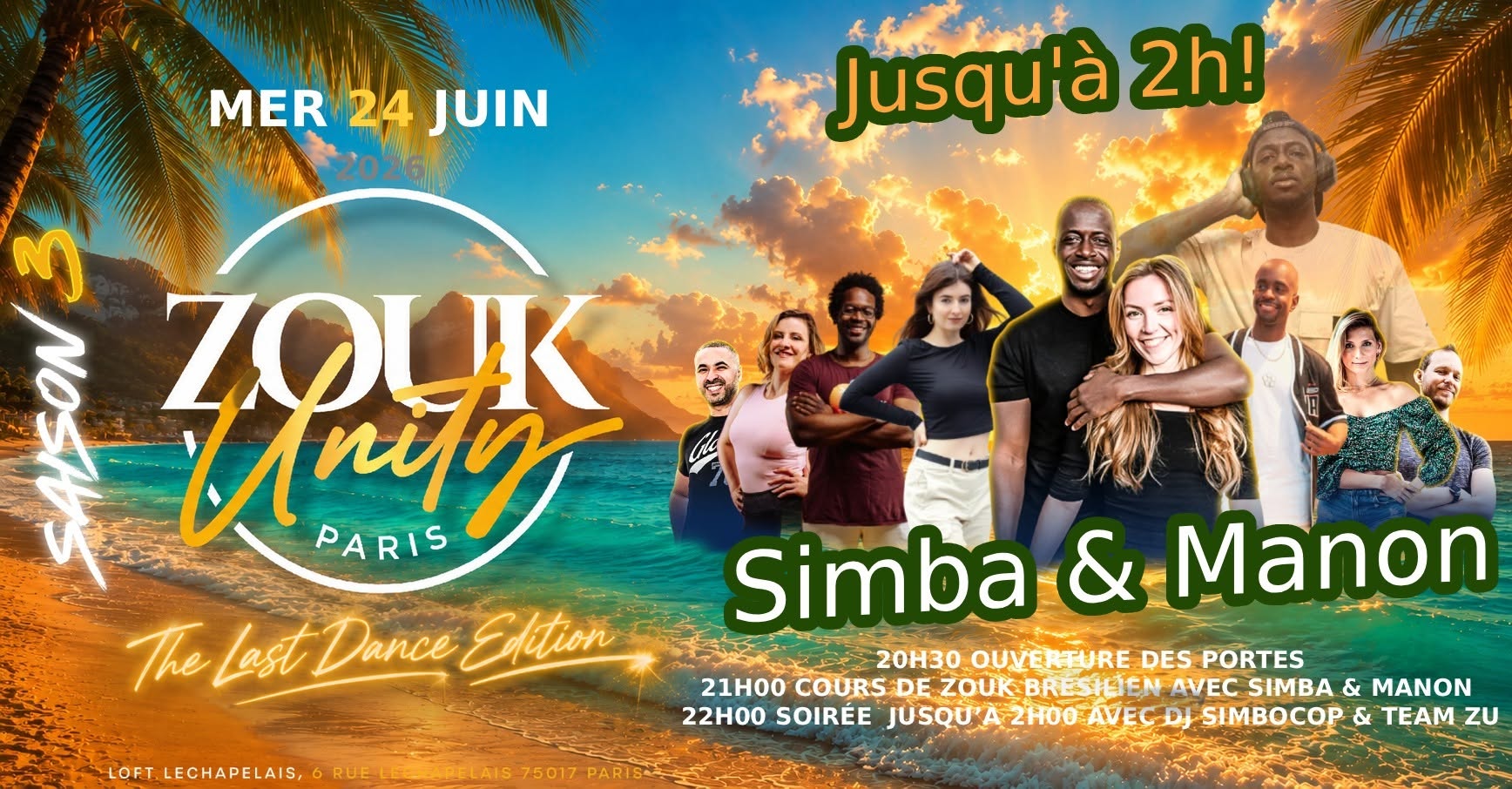 Zouk Unity Paris - Last Dance Edition jusqu'à 2H- Simba Manon
