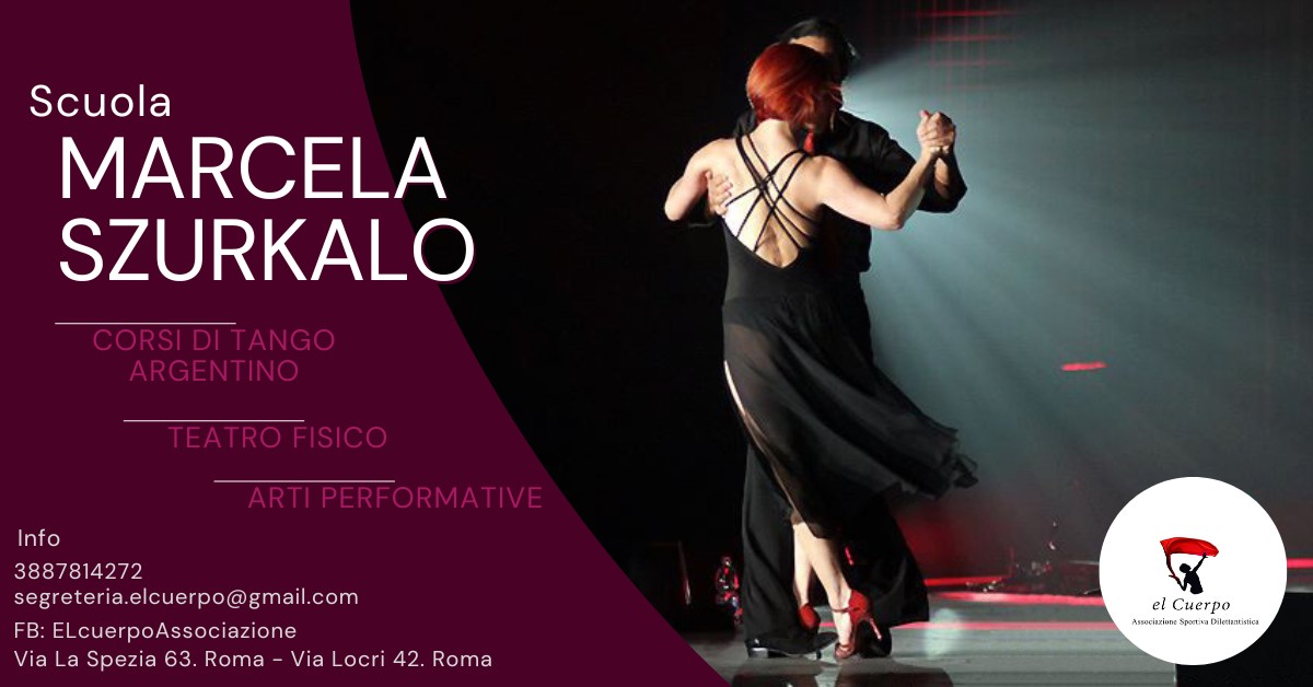 Corsi Scuola Marcela Szurkalo - Tango Argentino, teatro fisico. Settimana di prova!!