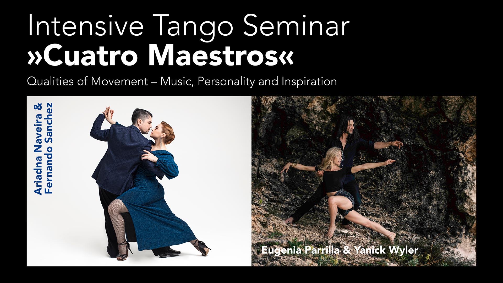 Intensive Tango Seminar "CUATRO MAESTROS"
