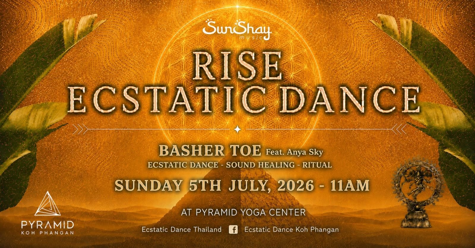 ยฐRiseยฐ ECSTATIC DANCE@Pyramid w BASHER TOE