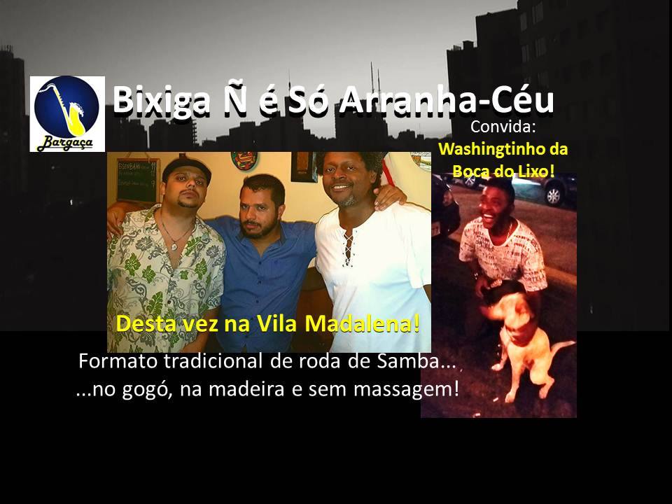 HOJE - Roda de Samba do BNéSAC no Bargaça - Vila Madalena