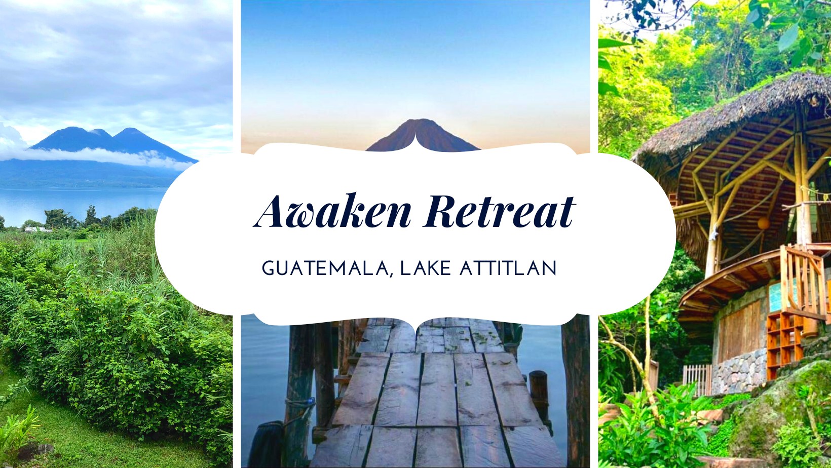 Awaken Retreat- Guatemala