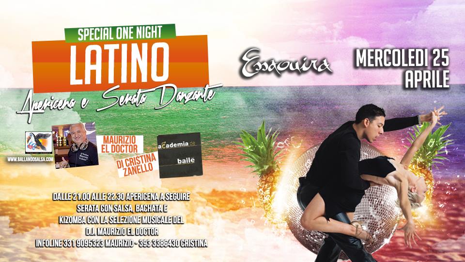 One Night. Apericena e serata Latina. 25 Aprile