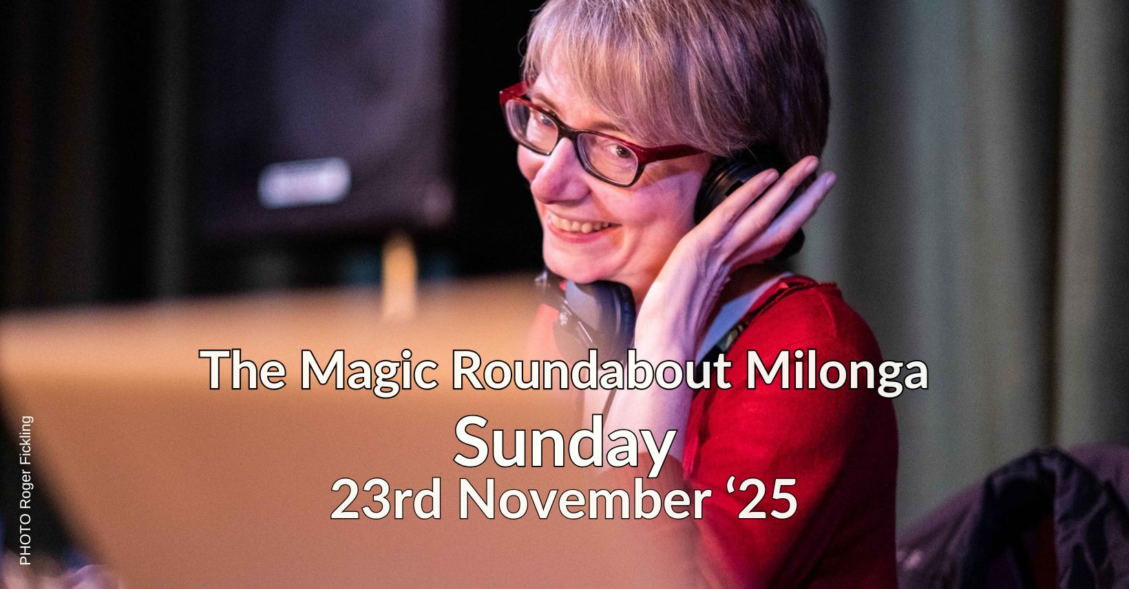 The Magic Roundabout Milonga ✮ 23 November 2025