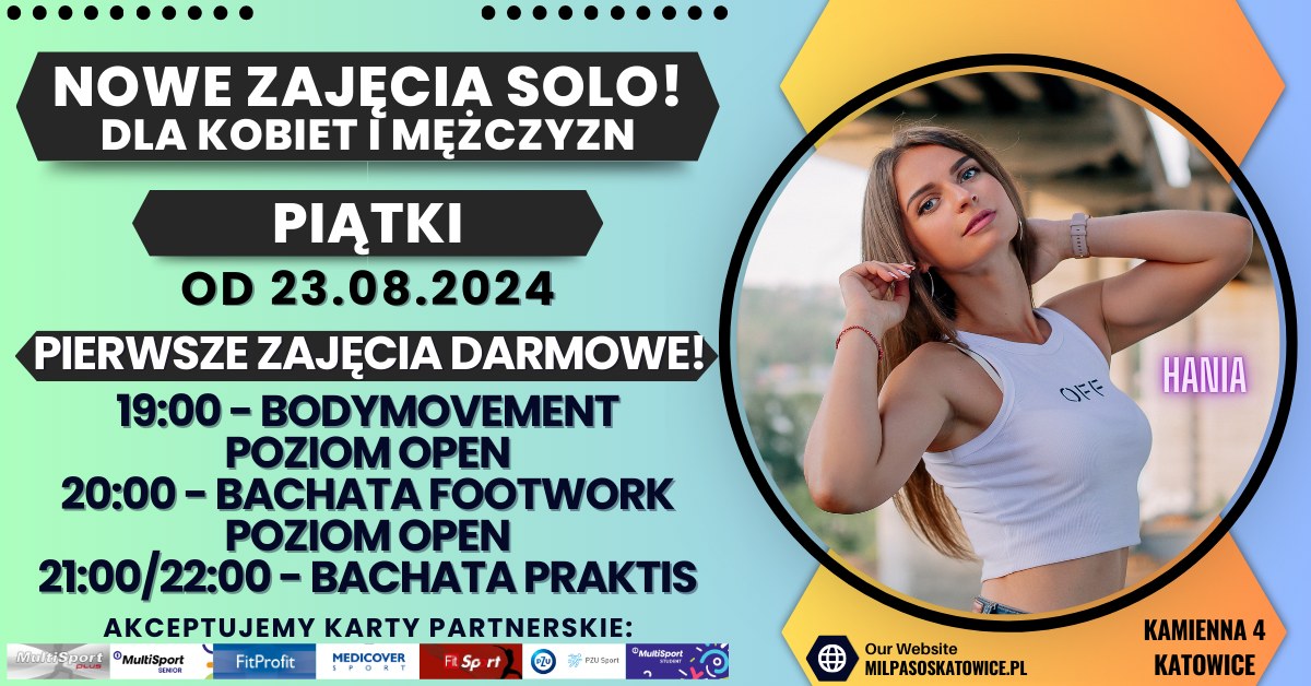 Nowe zajęcia solo - Bodymovement + Bachata Footwork + praktis!! Piątki 19:00 - 22:00 od 23.08.24!