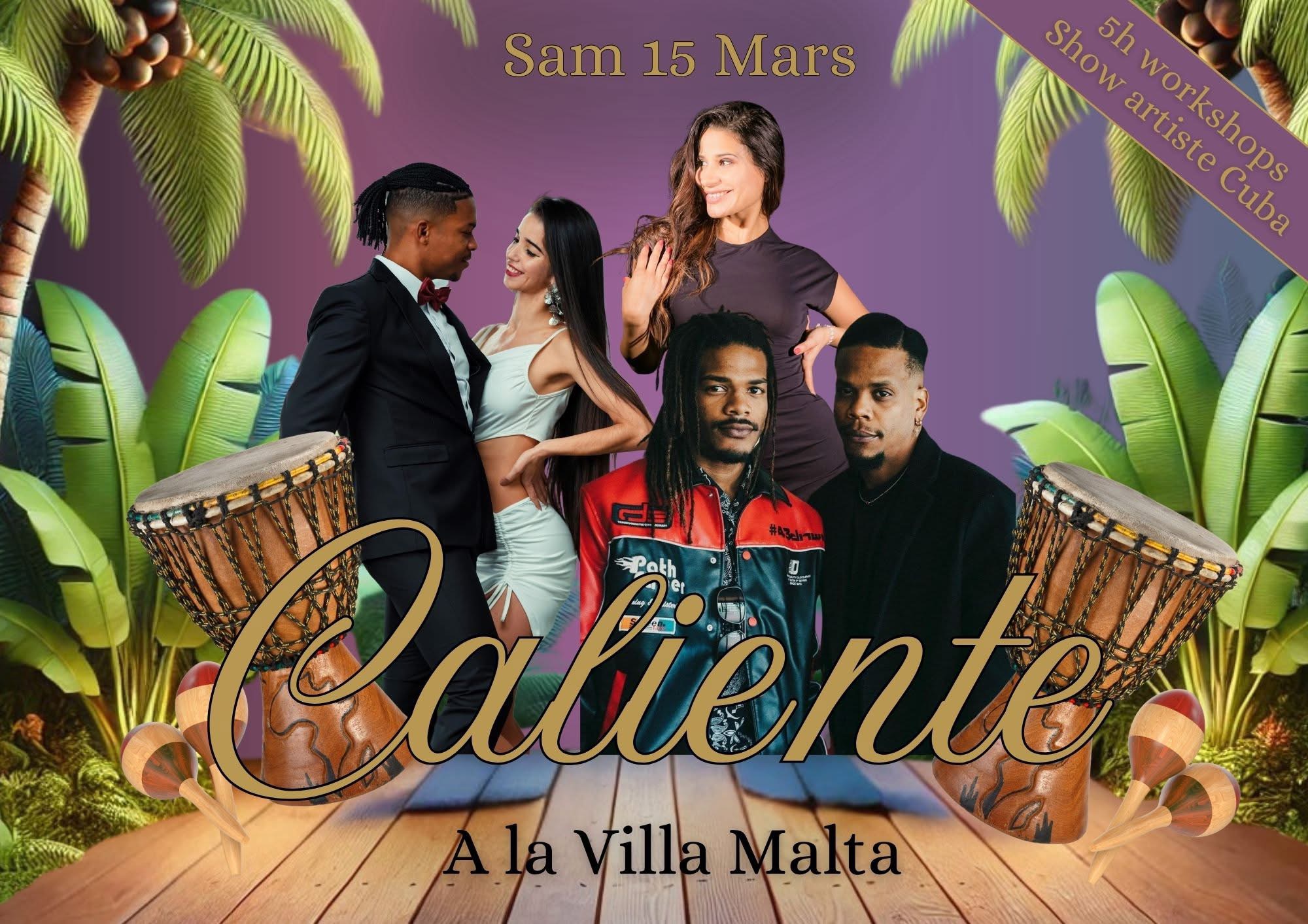 Event Caliente à la villa malta avec stages et soirée