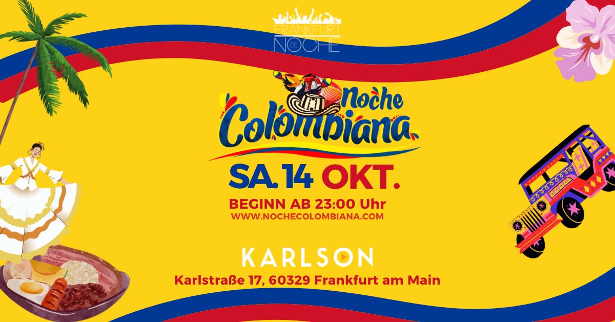 Noche Colombiana - Karlson, Frankfurt